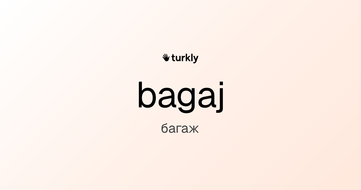 bagaj — багаж