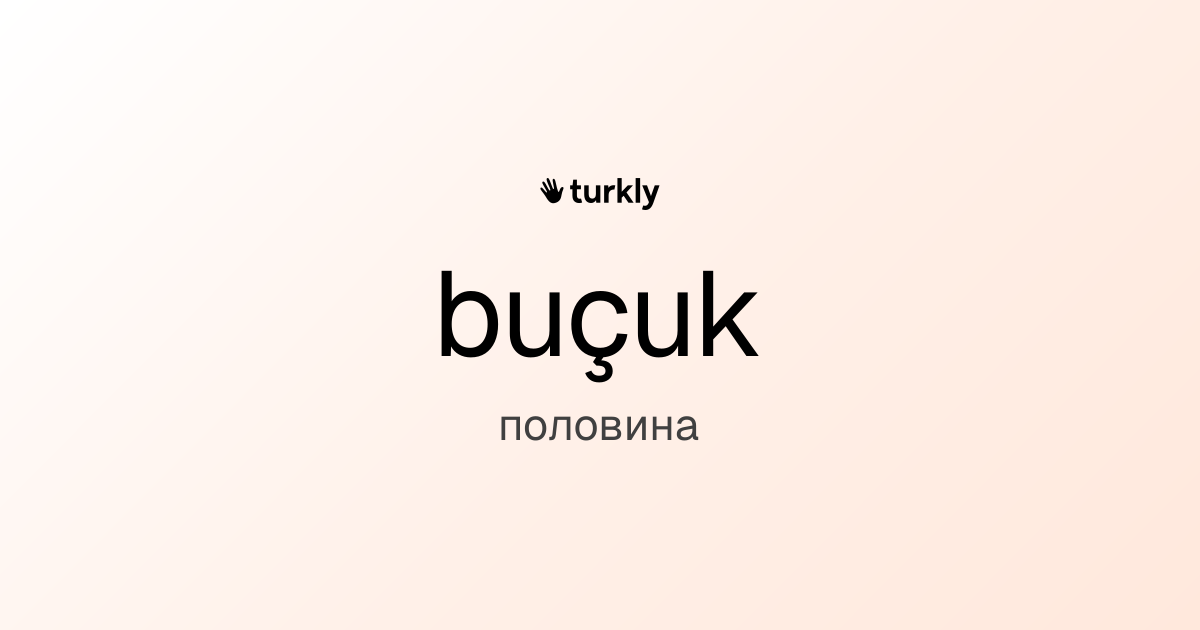 buçuk — половина