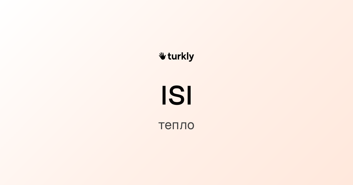 ısı — тепло