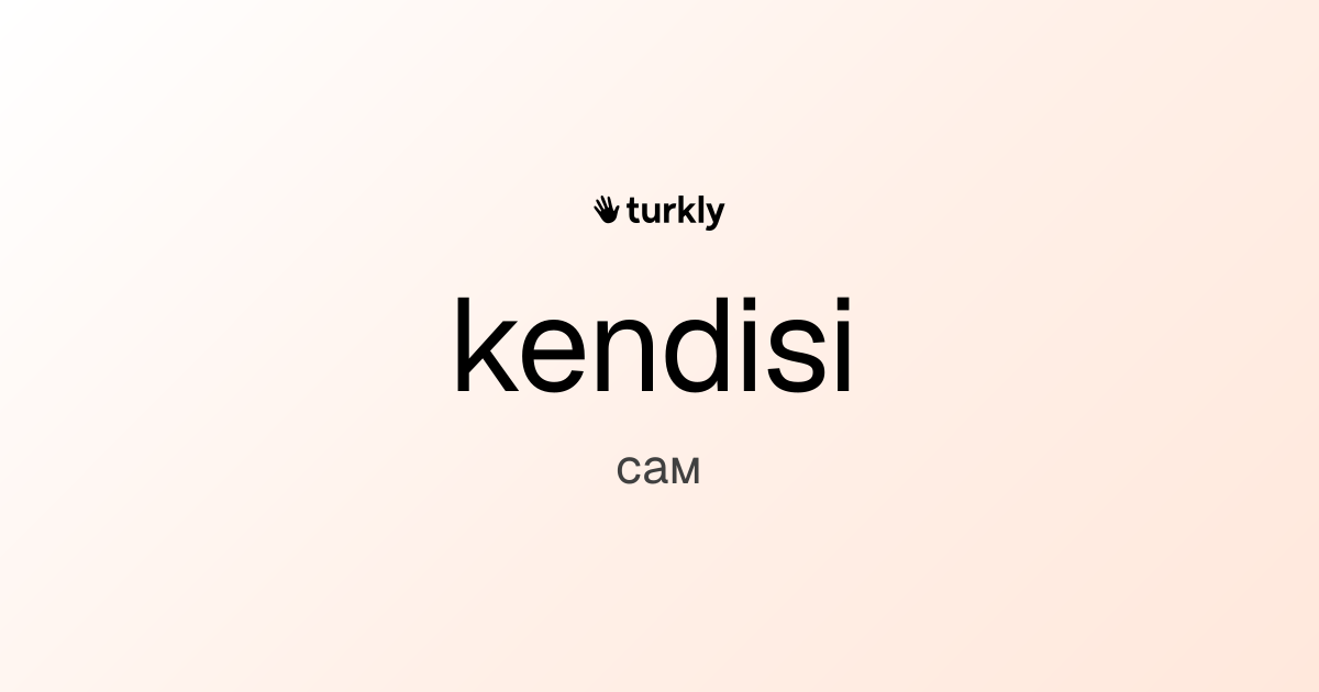 kendisi — сам