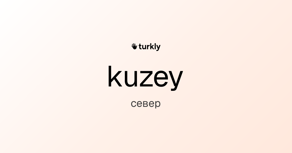 kuzey — север