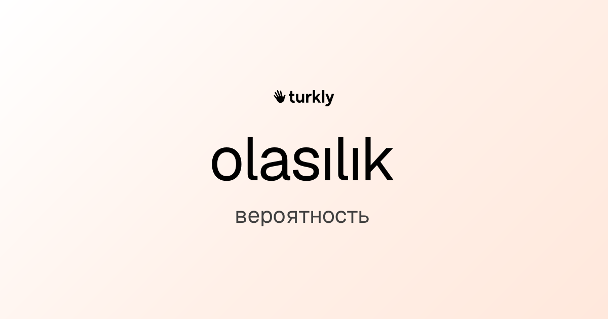 olasılık — вероятность