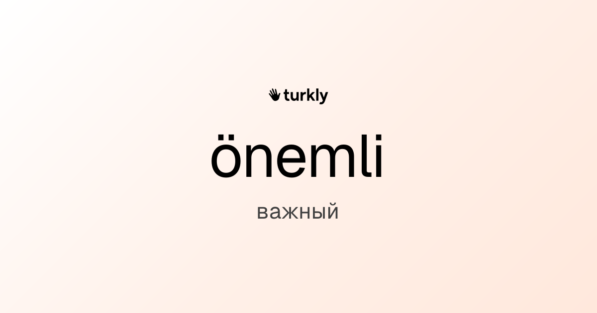 önemli — важный
