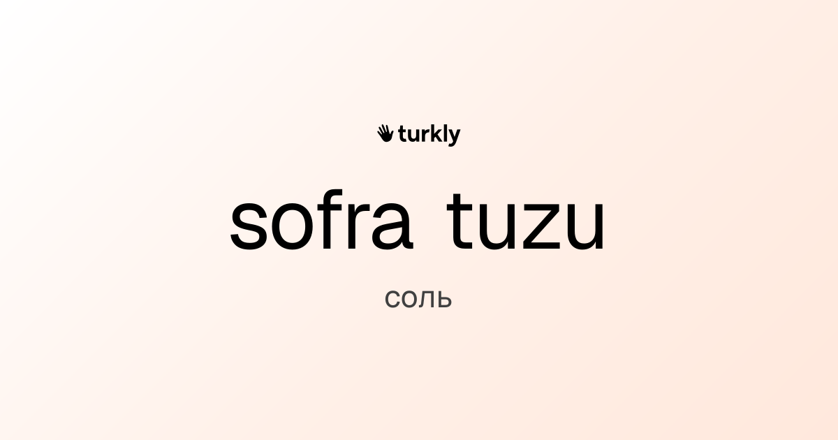 sofra tuzu — соль