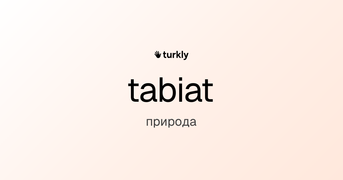 tabiat — природа