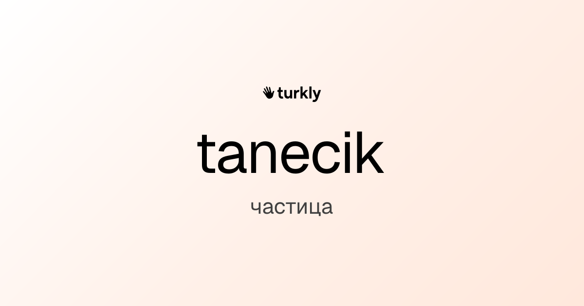 tanecik — частица