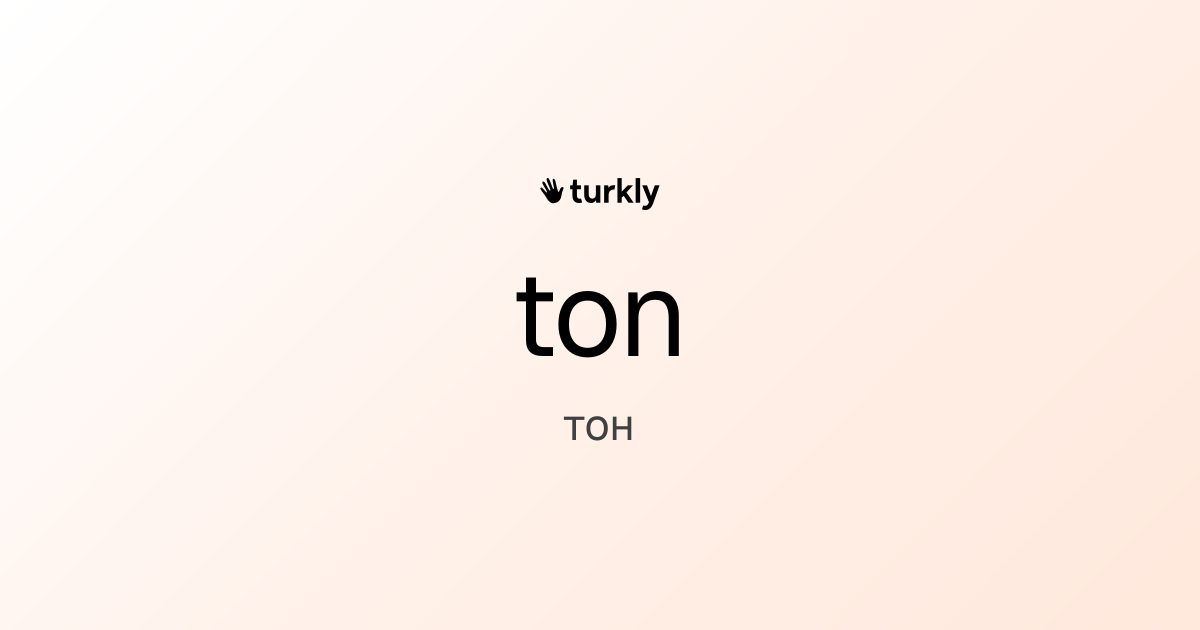 ton — тон